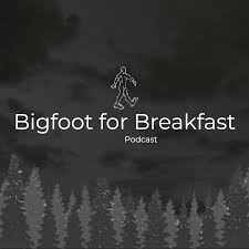 Bigfoot for Breakfast