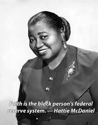 Hattie McDaniel&#39;s quotes, famous and not much - QuotationOf . COM via Relatably.com