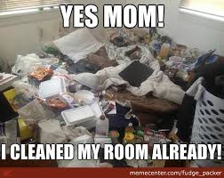 Dirty Room Memes. Best Collection of Funny Dirty Room Pictures via Relatably.com