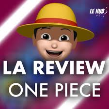 La Review: ONE PIECE