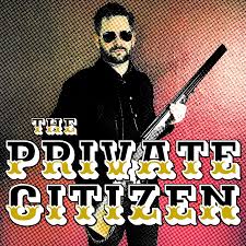 The Private Citizen