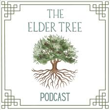 The Elder Tree Podcast
