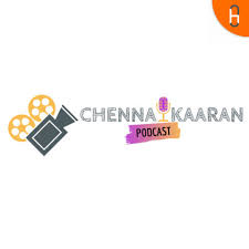 Chennaikaaran Tamil Podcast