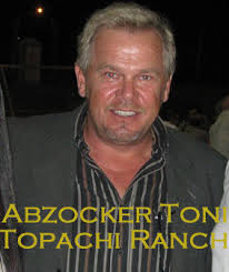 Anton Ernst Kerner, Topachi Ranch der gefährlichste Betrüger und Abzocker aus Paraguay. Dieser Mann ist der gemeingefährlichste Betrüger und Abzocker aus ... - toni