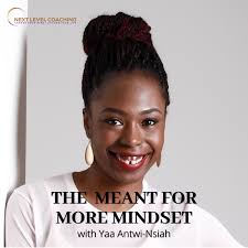 'Meant for More' Mindset