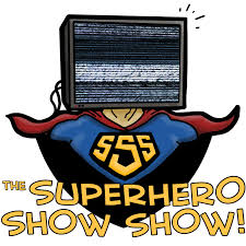 The Superhero Show Show