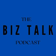 The Biz Talk Podcast
