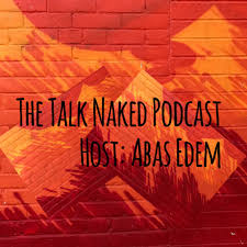 The Talk Naked Podcast