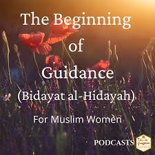 The Beginning of Guidance for Muslim Women