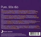 Pure... '90s R&B