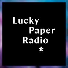 Lucky Paper Radio