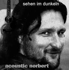 <b>Norbert Lange</b> (alias acoustic norbert) Songschreiber / Gitarrist - CD-title_sehenimdunkeln