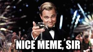 Leonardo DiCaprio | Nice Meme | Know Your Meme via Relatably.com