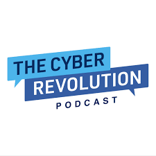 The Cyber Revolution Podcast