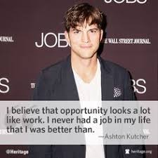 Quotes to Ponder, Quotes to Live By on Pinterest | Ashton Kutcher ... via Relatably.com