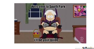 South Park by RedWolf - Meme Center via Relatably.com