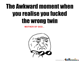 Brutal Twins Memes. Best Collection of Funny Brutal Twins Pictures via Relatably.com