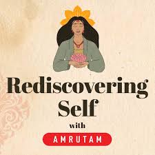 Rediscovering Self with Amrutam