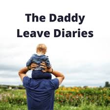 The Daddy Leave Diaries