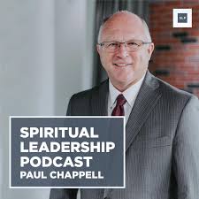 Spiritual Leadership with Dr. Paul Chappell