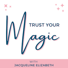 Trust Your Magic