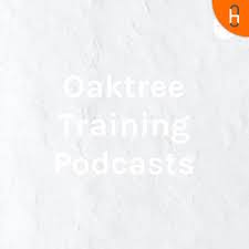 Oaktree Training Podcasts