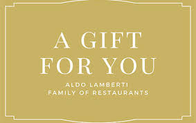 Gift Certificate - Aldo Lamberti's Family of Restaurants