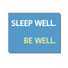 Sleep Well Be Well