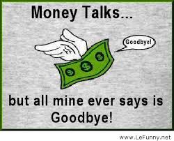 Money Quotes Funny - losing money quotes funny due to money quotes ... via Relatably.com