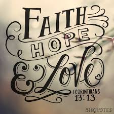 Corinthians Faith Hope Love Quotes. QuotesGram via Relatably.com