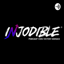 INJODIBLE - El Podcast