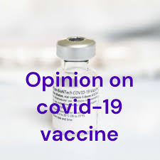 Opinion on covid-19 vaccine