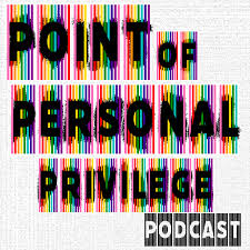 Point of Personal Privilege Podcast