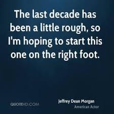 Jeffrey Dean Morgan Quotes | QuoteHD via Relatably.com