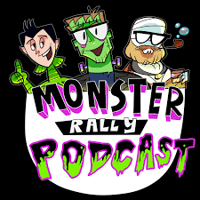 The Monster Rally Podcast