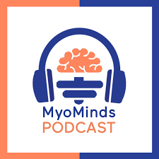 MyoMinds Podcast