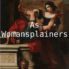 As Womansplainers