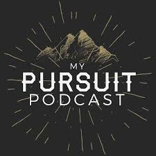 My Pursuit Podcast