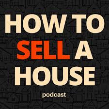 How to Sell a House