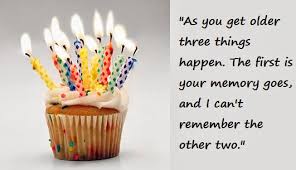 Funny Getting Old Happy Birthday Quotes - funny getting old happy ... via Relatably.com