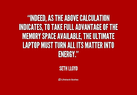 Seth Lloyd Quotes. QuotesGram via Relatably.com