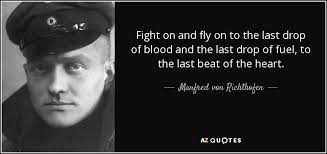 TOP 25 QUOTES BY MANFRED VON RICHTHOFEN | A-Z Quotes via Relatably.com