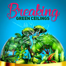 Breaking Green Ceilings