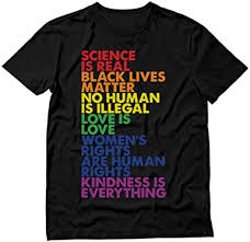 Tstars - Science is Real Black Lives Matter Love is Love Equality T ...