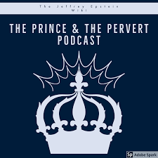 Jeffrey Epstein, The Prince and the Pervert