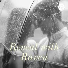Reveal with Raven