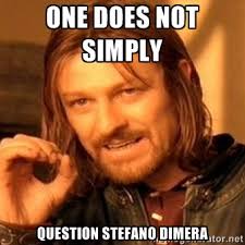 ONE DOES NOT SIMPLY QUESTION STEFANO DIMERA - one-does-not-simply ... via Relatably.com