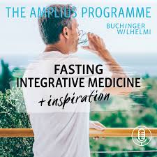 Fasting, Integrative Medicine and Inspiration - The Buchinger Wilhelmi Amplius Programme