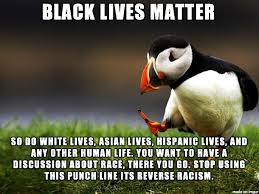 Hasil gambar untuk black lives matter racist meme