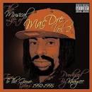 The Musical Life of Mac Dre, Vol. 2: True to the Game Years 1992-1995